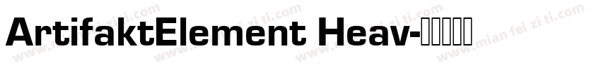 ArtifaktElement Heav字体转换